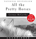 All The Pretty Horses Unabridged