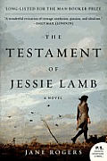 Testament of Jessie Lamb A Novel