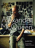 Alexander McQueen The Life & the Legacy