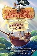 Very Nearly Honorable League of Pirates 1 Magic Marks the Spot