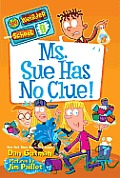 My Weirder School 9 Ms Sue Has No Clue