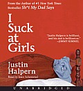 I Suck at Girls CD
