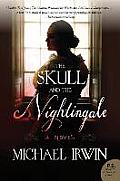 Skull & the Nightingale A Novel