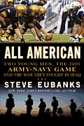 All American Two Young Men the Most Watched Army Navy Game of the Decade & the War They Fought in Iraq