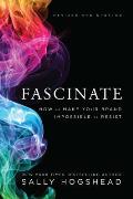 Fascinate Revised & Updated How to Make Your Brand Impossible to Resist