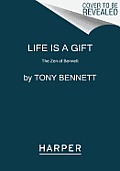 Life Is a Gift
