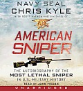 American Sniper CD: The Autobiography of the Most Lethal Sniper in U.S. Military History