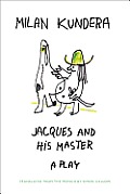 Jacques & His Master A Play
