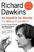Appetite for Wonder The Making of a Scientist