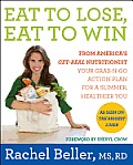 Eat to Lose Eat to Win Your Grab & Go Action Plan for a Slimmer Healthier You