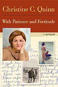 With Patience & Fortitude A Memoir
