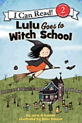 Lulu Goes to Witch School Reillustrated Edition