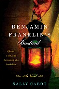 Benjamin Franklin's Bastard