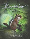 Brambleheart 01 A Story About Finding Treasure & the Unexpected Magic of Friendship