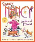 Fancy Nancy Oodles of Kittens