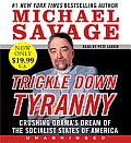 Trickle Down Tyranny Low Price CD: Crushing Obama's Dreams of a Socialist America