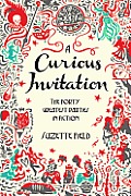 Curious Invitation The Forty Greatest Parties in Literature