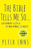 For The Bible Tells Me So A Christian Discovers The Bible The Church Didnt Want Him To Read