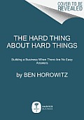 Hard Thing about Hard Things