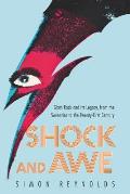 Shock and Awe: Glam Rock and Its Legacy from the Seventies to the Twenty first Century