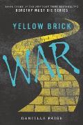 Dorothy Must Die 03 Yellow Brick War