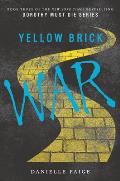 Dorothy Must Die 03 Yellow Brick War