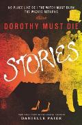 Dorothy Must Die Stories Volume 01 Novella Bind Up