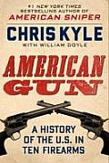 American Gun Unabridged CD A History of the U S in Ten Firearms