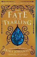 Fate of the Tearling Queen of the Tearling Book 3