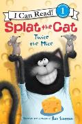 Splat the Cat Twice the Mice