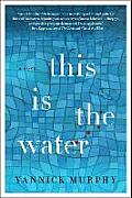 This Is the Water