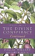 Divine Conspiracy Continued Fulfilling Gods Kingdom on Earth