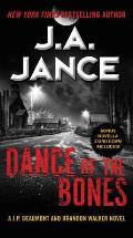 Dance of the Bones A J P Beaumont & Brandon Walker Novel
