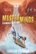 Masterminds 02 Criminal Destiny