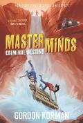 Masterminds 02 Criminal Destiny