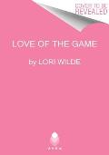 Love of the Game A Stardust Texas Novel