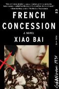 French Concession A Novel