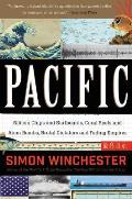 Pacific: Silicon Chips and Surfboards, Coral Reefs and Atom Bombs, Brutal Dictators and Fading Empires