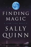 Finding Magic A Spiritual Memoir