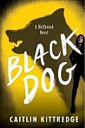 Black Dog Hellhound Chronicles 01