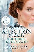 Selection Stories The Prince & the Guard