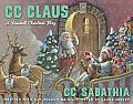 CC Claus A Baseball Christmas Story