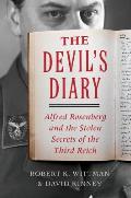 Devils Diary Hunting for a Stolen Chapter of the Third Reich