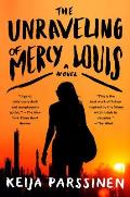 The Unraveling of Mercy Louis