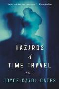 Hazards of Time Travel A Novel