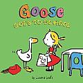 Goose Goes to School