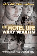 Motel Life Movie Tie In Edition