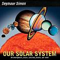 Our Solar System: Revised Edition