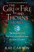 Girl of Fire & Thorns Stories
