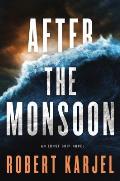 After the Monsoon An Ernst Grip Novel